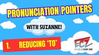 Pronunciation Tip 1 reduce to between verbs [upl. by Aseeral]