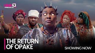 THE RETURN OPAKE  Latest 2023 Yoruba Movie Starring Odunlade Adekola Ronke Odusanya Iya Gbonkan [upl. by Aixela]