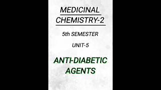 Medicinal Chemistry25th semUnit5ANTIDIABETIC AGENTS pharmacy pharmacynotes shorts [upl. by Verneuil547]