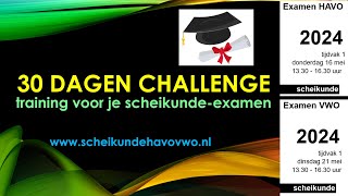 30 dagen challenge 2024 examentraining scheikunde havo en vwo helemaal gratis [upl. by Arlena751]