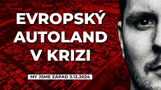 AUTOLAND V KRIZI  Evropa upadá odrazí se ode dna [upl. by Deva]