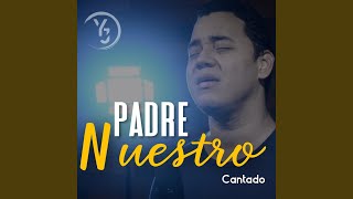 Padre Nuestro Cantado [upl. by Kippy]