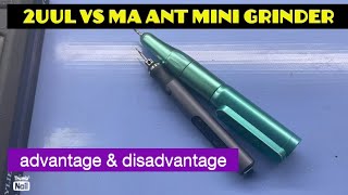 2uuL and maAnt mini grinder explain ‼️ [upl. by Cicenia]