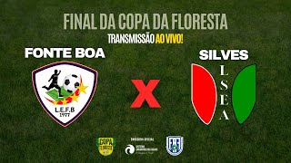 FINAL DA COPA DA FLORESTA  FONTE BOA X SILVES  23112024 [upl. by Ellehctim]