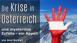 Die Krise in Österreich und mysteriöse Zufälle – ein Appell gewonnen aus Geopolitik amp Spiritualität [upl. by Shannon301]