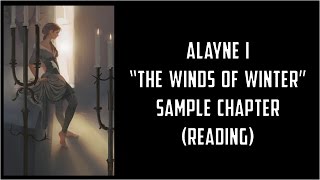 Alayne I THE WINDS OF WINTER Sample Chapter reading [upl. by Josy]