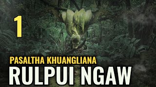 Rulpui Ngaw  1  Pasaltha Thawnthu Ngaihnawm [upl. by Irod]