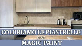 Verniciare le vecchie piastrelle per la nuova cucina Risparmia DIY Elisa amp Magic PaintFai da te ® [upl. by Vladamir780]