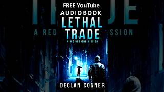 FREE audiobook Action crime thriller Lethal Trade A Reg Dog One Mission gangster audiobook [upl. by Akinam847]