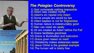 31 The Pelagian Controversy [upl. by Ranite492]