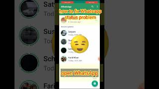 how to fix Whatsapp status problem  shorts [upl. by Ecirtnuahs]