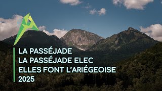 Les parcours de la Passéjade La Passéjade Elec et de quotElles font lAriégeoisequot 2025 [upl. by Ary]