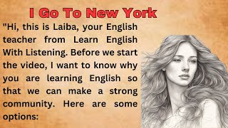 I Go To New York  Graded Reader  Improve Your English  Listen And Practice  Learn English [upl. by Azmah935]