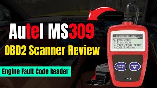 Autel MS309 OBD2 Scanner Review  Engine Fault Code Reader [upl. by Jeanelle]