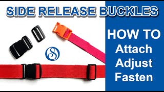 Side Release Buckles  How to Attach Adjust Fasten [upl. by Assirral511]