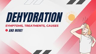 Dehydration Symptoms Causes Prevention amp More [upl. by Rriocard]