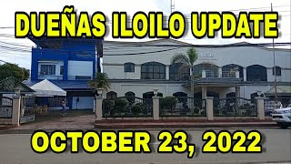 DUEÑAS ILOILO UPDATE  OCTOBER 23 2022 [upl. by Anela]