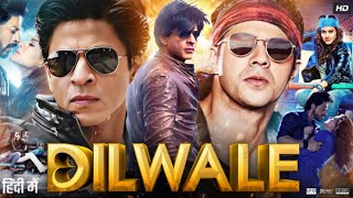 Dilwale Full Movie  Shah Rukh Khan  Kajol  Varun Dhawan  Kriti Sanon  Review amp Facts HD [upl. by Iarised]