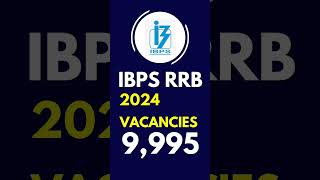 IBPS RRB Recruitment  IBPS RRB CLERK JOB 2024  IBPS RRB Notification 2024 Vacancies 9995 [upl. by Asena308]