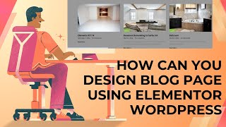 how can you design blog page using elementor WordPress  Blog Template [upl. by Adara]