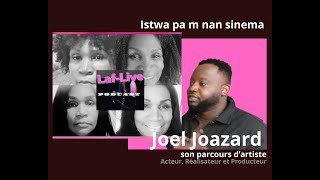 Joel Joasard ap rakonte nou istwal nan sinema [upl. by Ayihsa]