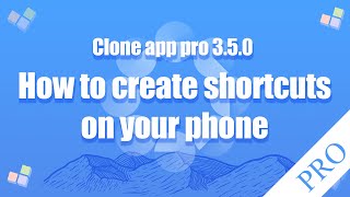 How to create a desktop shortcut in Clone app pro version 350 [upl. by Octavla]