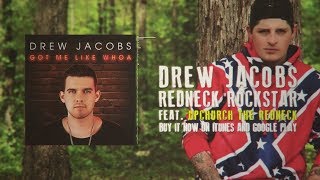 Drew Jacobs  Redneck Rockstar feat Upchurch  Official Lyric Video [upl. by Adnoek]