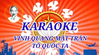 Karaoke VINH QUANG MẶT TRẬN TỔ QUỐC TA  ST Trúc Phương [upl. by Raddatz]