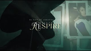 Al Tiro  Mientras Respire Video Oficial [upl. by Swithbert23]