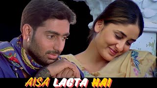 Aisa Lagta Hai Full video Song 4K  Sonu Nigam Alka Yagnik  Abhishek Bachchan Kareena Kapoor [upl. by Naamann]