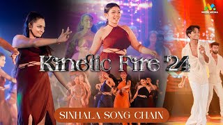 Sinhala Song Chain  Kinetic Fire 24  NSBM Dancing Club [upl. by Gardas]