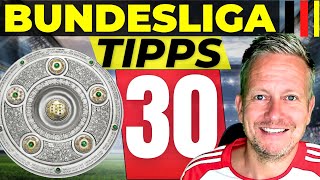 BUNDESLIGA TIPPS 30 ⚽️ Vorhersage Prognose amp Wetten zum 30 Spieltag 20232024 [upl. by Gildus]