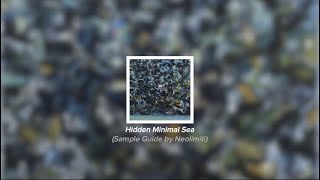 The Caretaker  Hidden Minimal Sea Sample Guide [upl. by Ahsyt382]