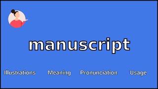 MANUSCRIPT  Meaning and Pronunciation [upl. by Frantz]