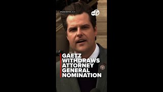 Former Rep Matt Gaetz withdraws from Attorney General consideration [upl. by Mariano758]