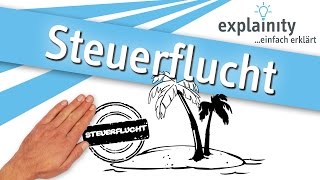 Steuerflucht einfach erklärt explainity® Erklärvideo [upl. by Levine222]