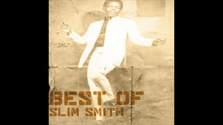 Best of Slim Smith Full Album [upl. by Faro]