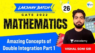 Amazing Concepts of Double Integration  1  L26  Mathematics  Lakshay Batch  Vishal Sir [upl. by Arolf]