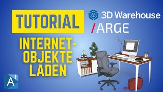 Internet Objekte laden 3D Warehouse und ARGE  ArCon Professional [upl. by Rosse]