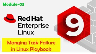 Handling Task Failure in Linux Playbook  Redhat 9 Training redhatlinux linuxtutorialforbeginners [upl. by Frey]