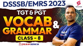 EMRS amp DSSSB 2023 TGT amp PGT  English  Vocab amp Grammar Class 8  TGTPGT English Class  Deepak Sir [upl. by Leirea]