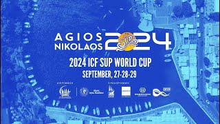 WEBCAST  Day 1  2024 AGIOS NIKOLAOS ON SUP amp ICF WORLD CUP 2792024 [upl. by Isaiah428]