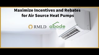 Maximize Incentives and Rebates for Air Source Heat Pumps [upl. by Bastian145]