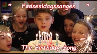 Fødselsdagssangen  The Birthday Song [upl. by Epps]