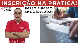 VEJA COMO FAZER A INSCRIÇÃO PARA O ENCCEJA 2024 PASSO A PASSO [upl. by Mehalick271]