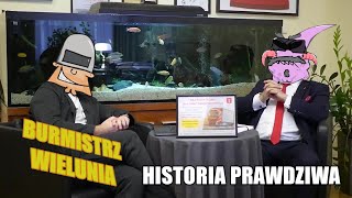 BURMISTRZ WIELUNIA  HISTORIA PRAWDZIWA [upl. by Pren]