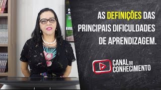 As definições das principais dificuldades de aprendizagem [upl. by Nino18]