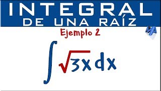 Integral de una raíz  Ejemplo 2 [upl. by Elana]