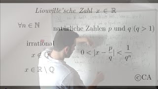 Liouvillesche Zahl ist irrational  Beweis Analysis Algebra Zahlentheorie [upl. by Vanthe]