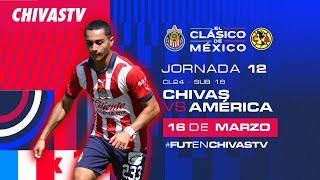 Chivas vs América  Sub 18  ElClásicoDeMéxico Clausura 2024  Presentado por MG [upl. by Vinna442]